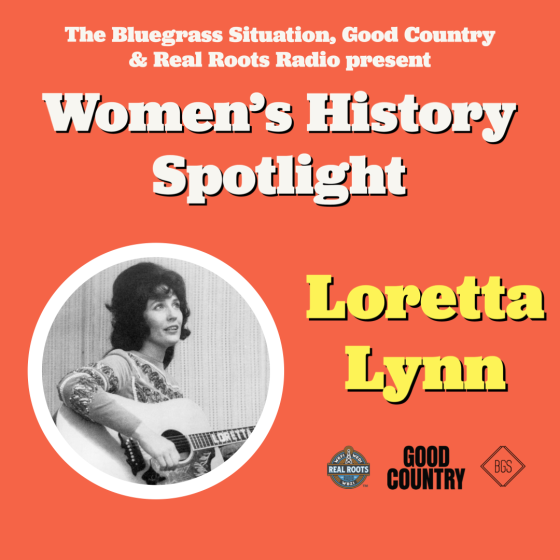 Women's History Spotlight: Ola Belle Reed, Loretta Lynn, and More